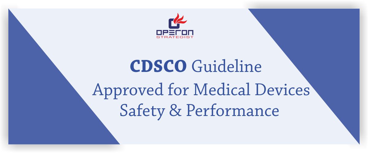 CDSCO Guideline for Medical Devices Safety Drugs and Cosmetics Act